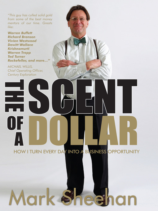 Title details for The Scent of a Dollar by Mark Sheehan - Available